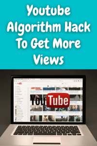 Youtube Algorithm Hack To Get More Views