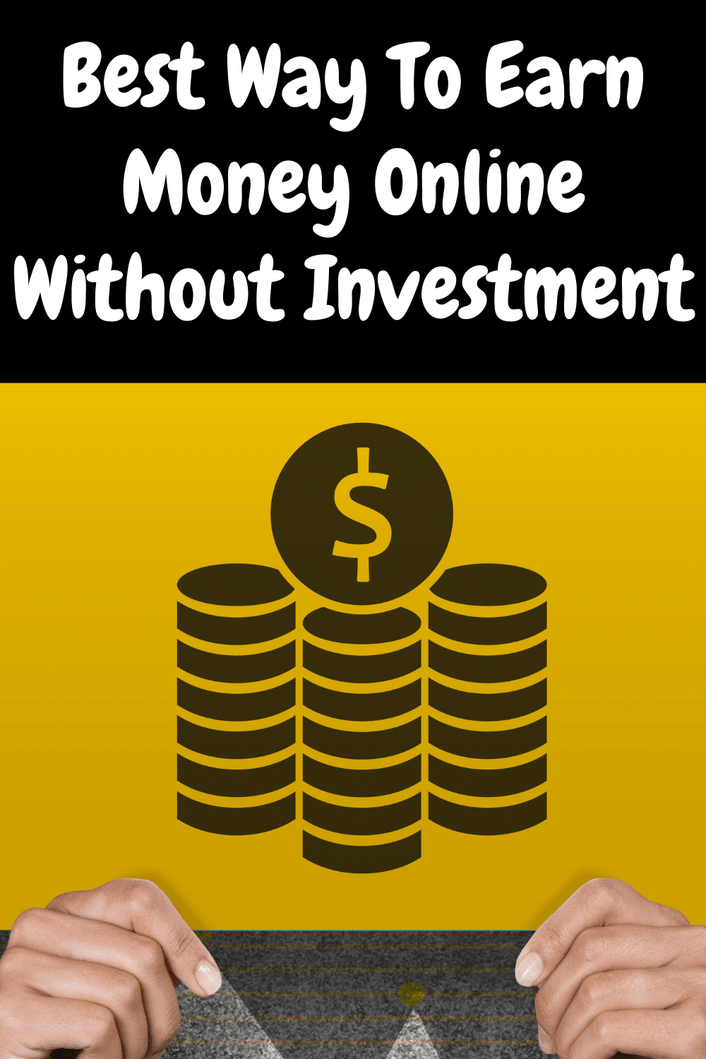 Best Way To Earn Money Online Without Investment