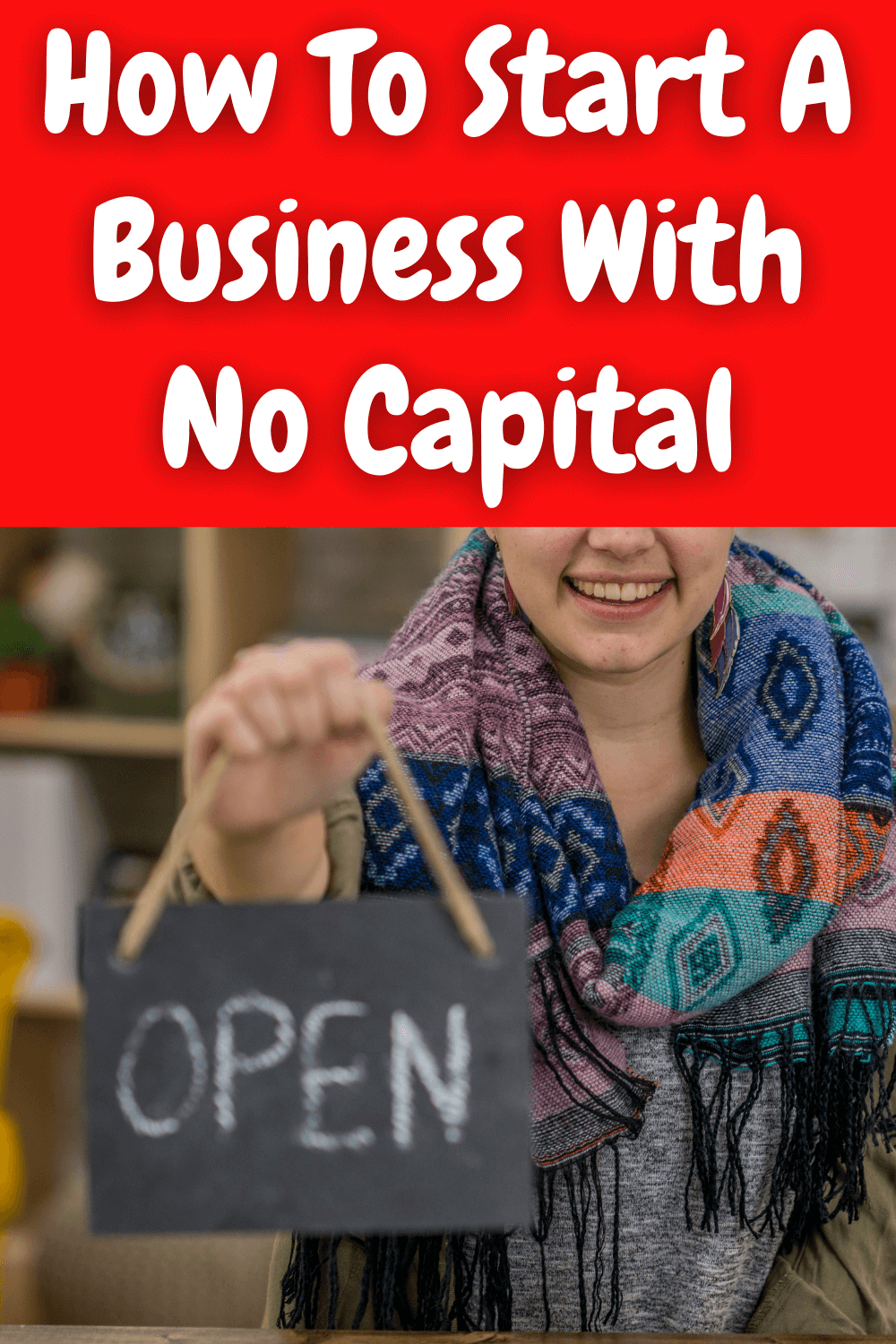 How To Start A Business With No Capital 